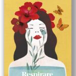 Copertina evocativa di “Respirare”, metafora visiva di crescita interiore, benessere e armonia Copertina evocativa di “Respirare”, metafora visiva di crescita interiore, benessere e armonia